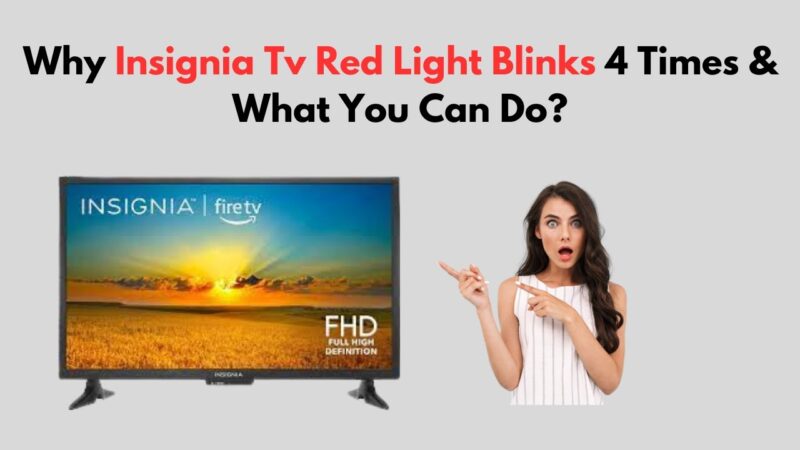 Fix Insignia TV Blinking Red Light: Quick Guide