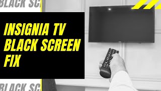 Fixing Insignia TV Green Screen Issue: Solutions