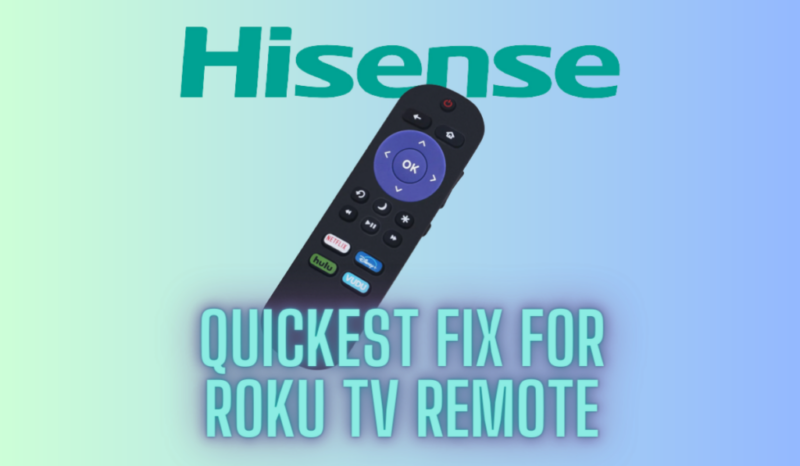 Hisense TV Remote Not Working Blue Light: Fixes