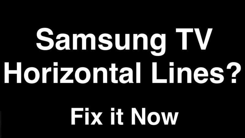 Horizontal Lines on Your Samsung TV: Fix Guide