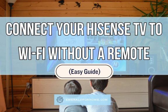 How to Connect Hisense TV to WiFi - Simple Setup