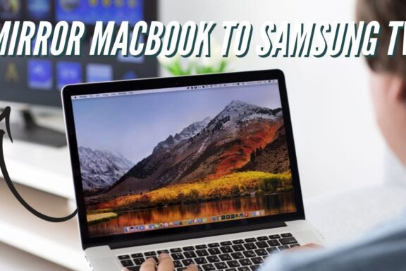 How to Connect Macbook to Samsung TV: Setup Guide