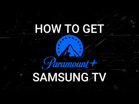 Paramount Plus Not Working on Samsung TV: Quick Fixes