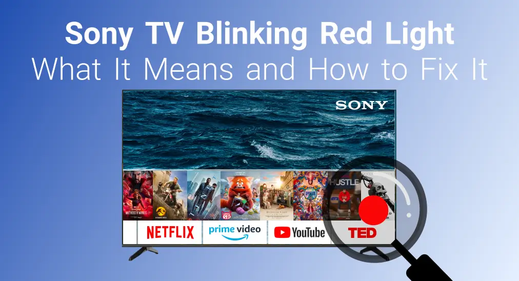 What Does The Blinking Red Light On Your Sony TV Mean