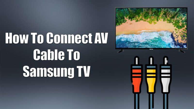 Where Do the Red White and Yellow Cables Go on a Samsung TV